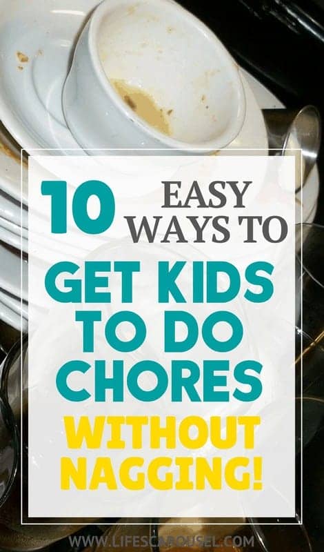 10 Easy Ways to Get Kids to Do CHORES | Perfect chores by age. No more chore charts. Find your perfect Chore System to get your children to help around the house. Chore ideas list for your toddler, preschooler, child and teen!