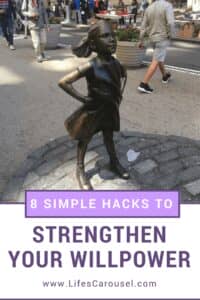 8 Simple Hacks to Strengthen your Willpower | Easy tips to help you resist temptation and met your goals